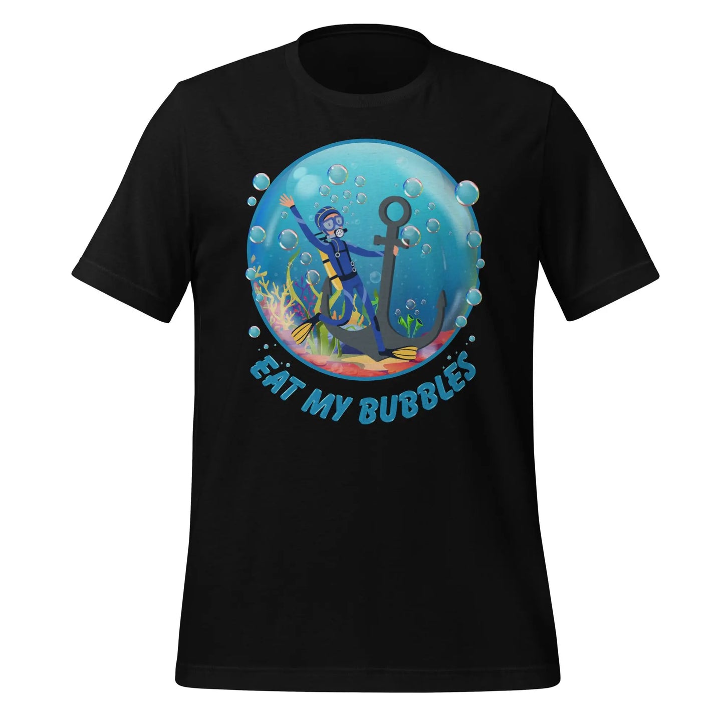 Eat my Bubbles Anchor Unisex t-shirt by BC Ink Works - BC Ink Works