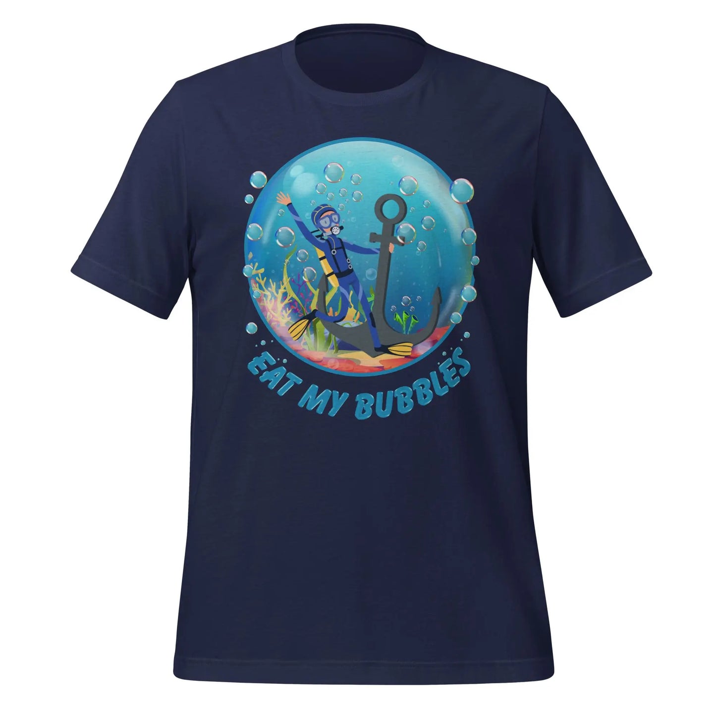 Eat my Bubbles Anchor Unisex t-shirt by BC Ink Works - BC Ink Works