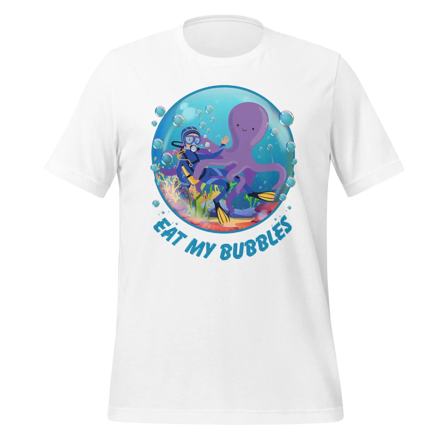 Eat my Bubbles Octopus Unisex t-shirt by BC Ink Works - BC Ink Works