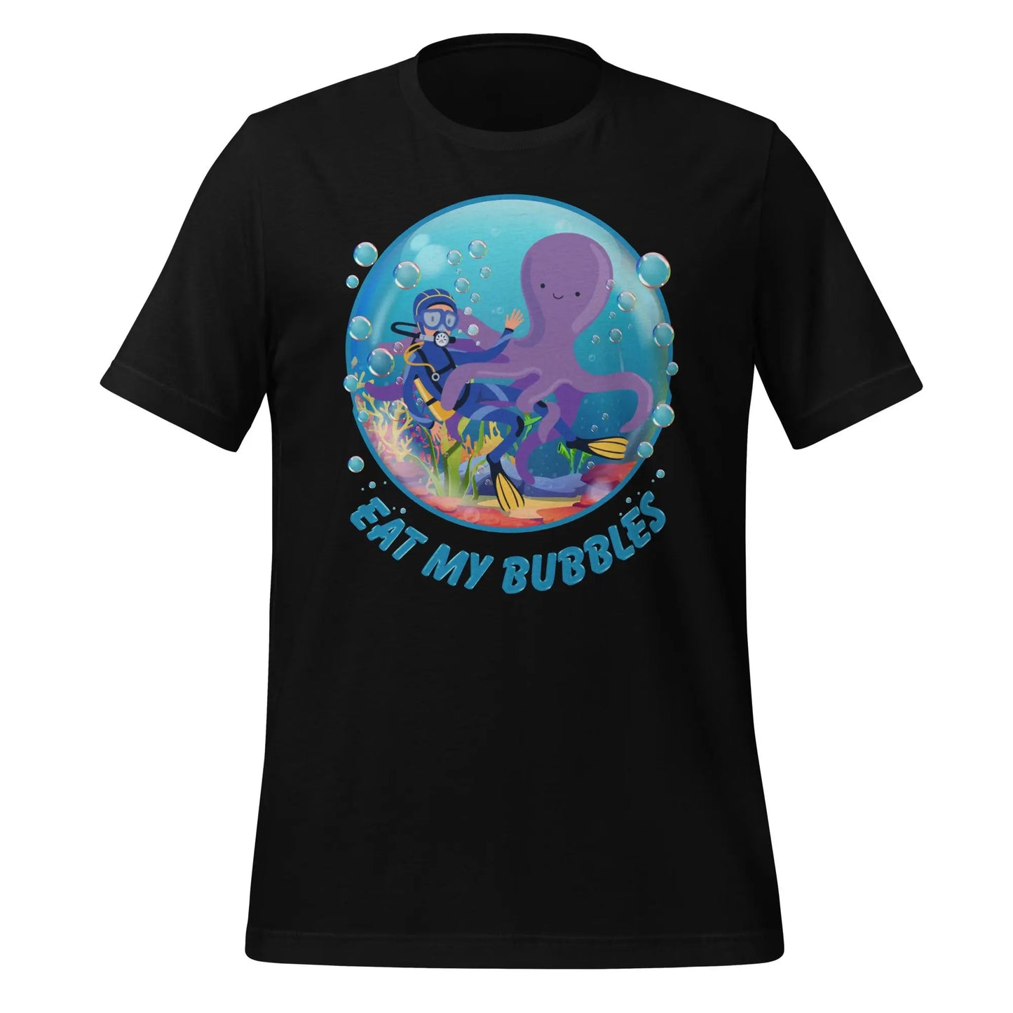 Eat my Bubbles Octopus Unisex t-shirt by BC Ink Works - BC Ink Works