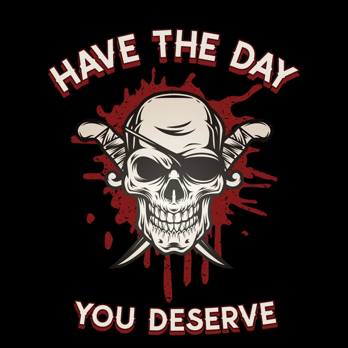 Have-the-Day-Pirate - BC Ink Works