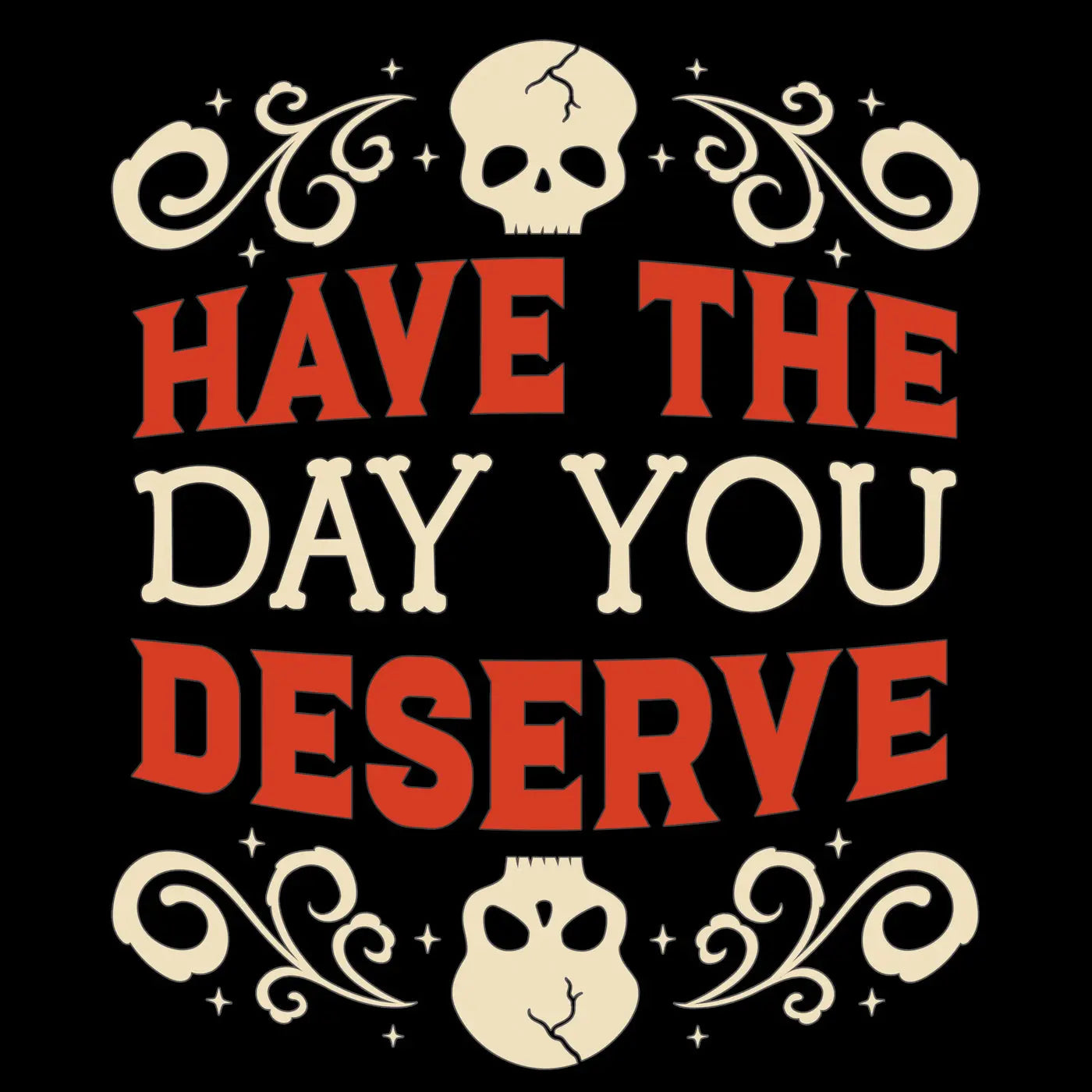 Have-the-Day-Skulls - BC Ink Works