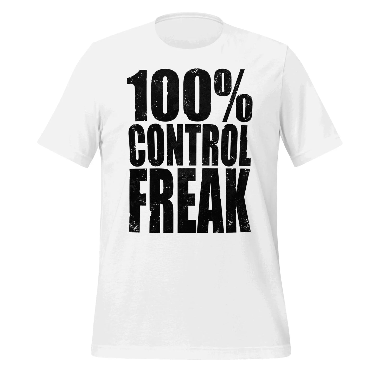 100% Control freak Unisex t-shirt Black text by BC Ink Works