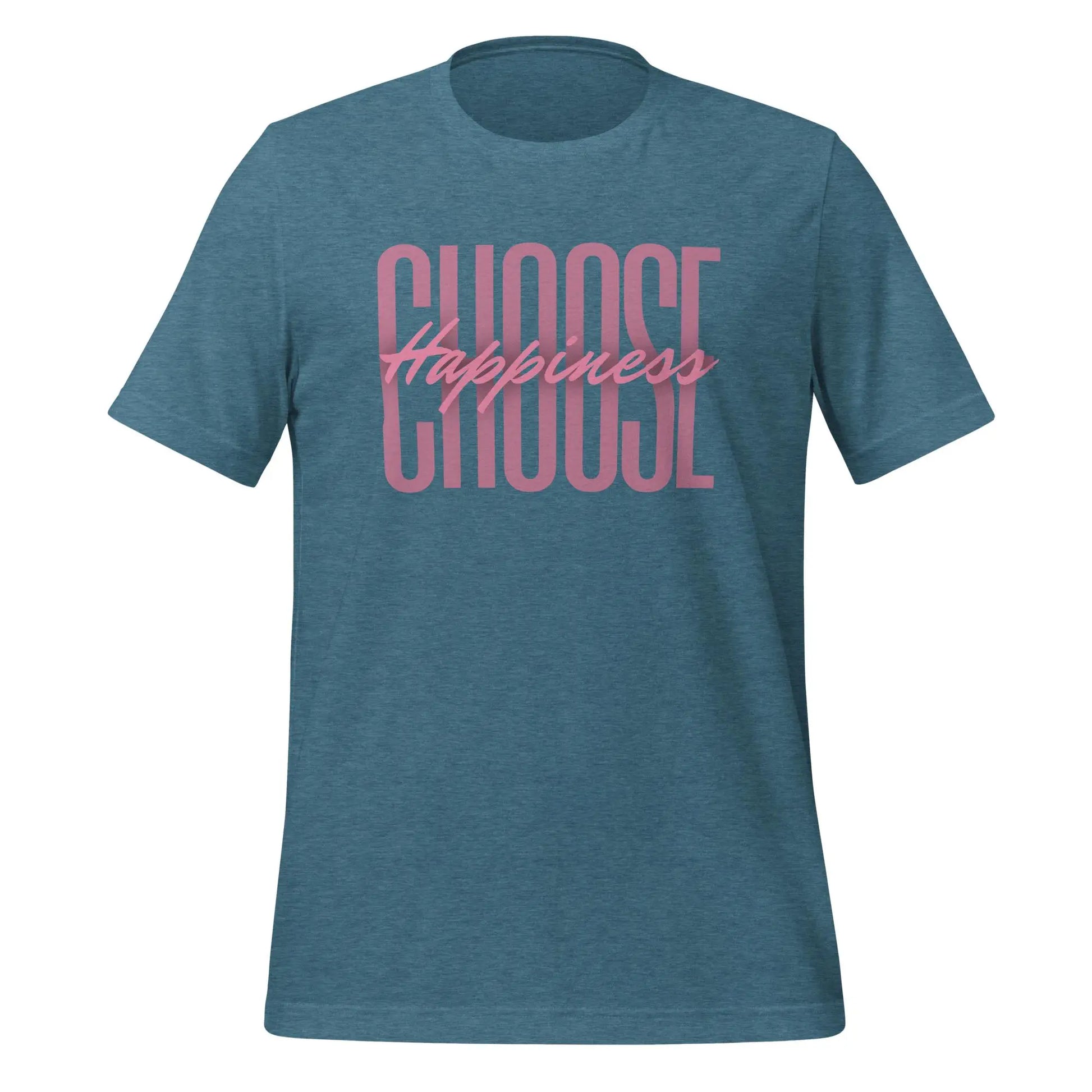 Choose Happiness Unisex t-shirt by BC Ink Works - BC Ink Works