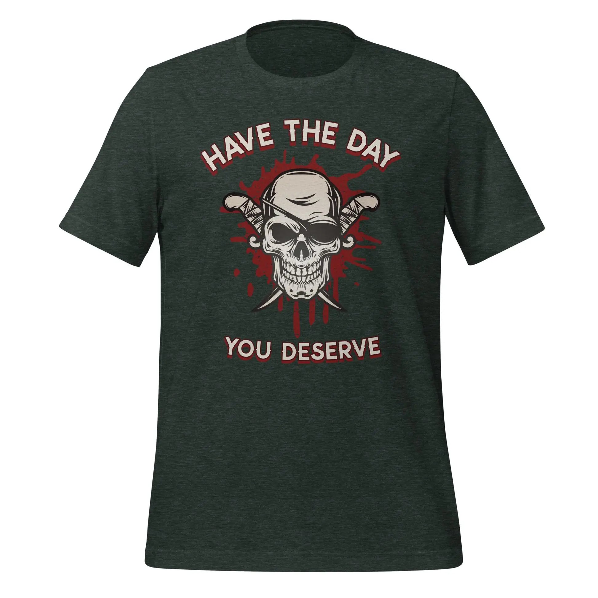 Have the Day Pirate Unisex t-shirt by BC Ink Works - BC Ink Works