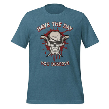 Have the Day Pirate Unisex t-shirt by BC Ink Works - BC Ink Works