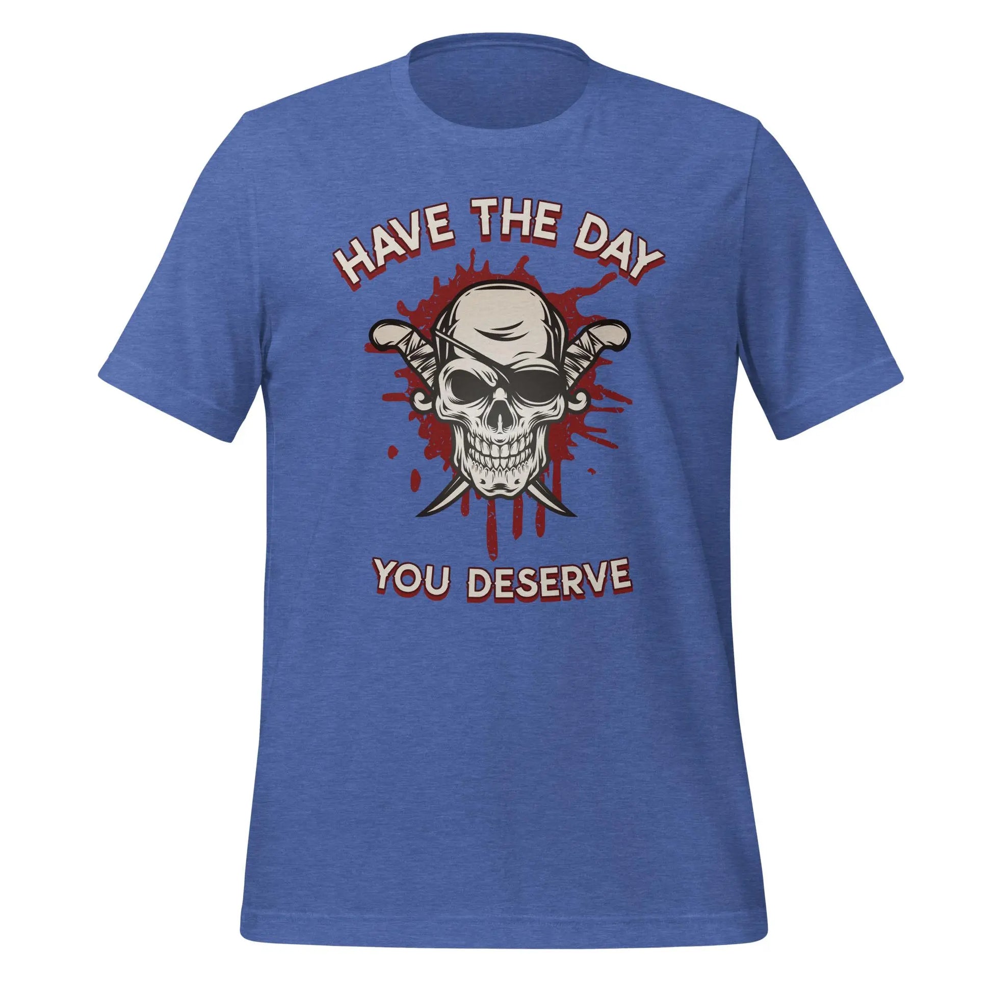 Have the Day Pirate Unisex t-shirt by BC Ink Works - BC Ink Works