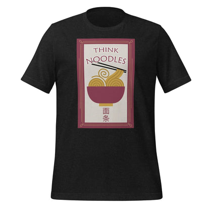 Think Noodles Menu Unisex t-shirt by BC Ink Works - BC Ink Works