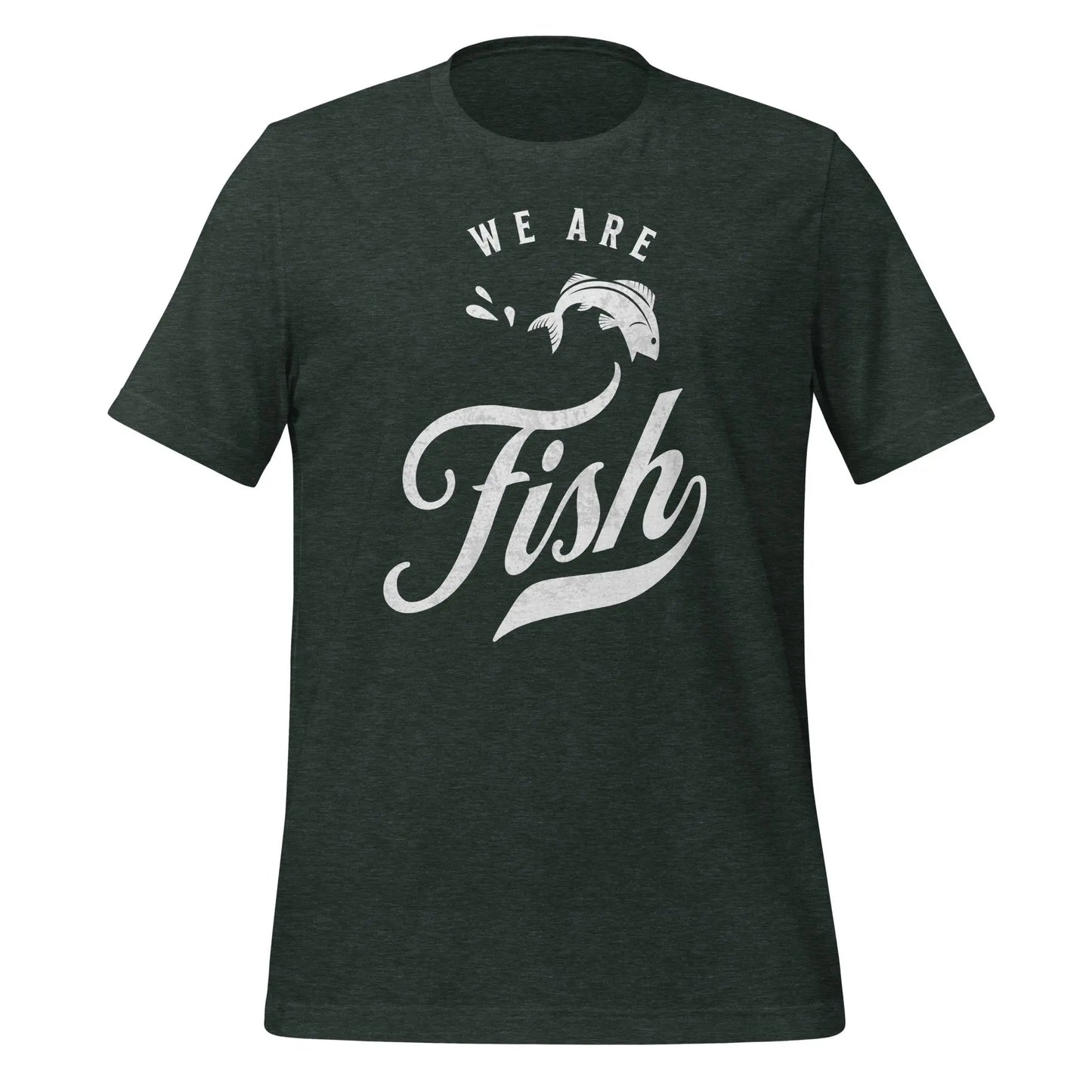 We are Fish Unisex t-shirt by BC Ink Works - BC Ink Works